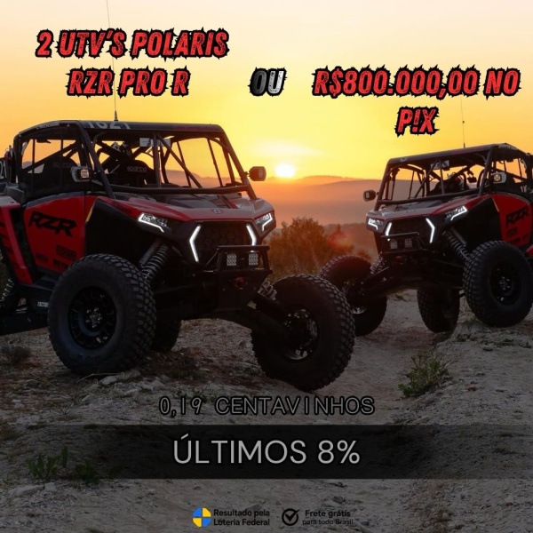 2 UTV's RZR Pro R ou R$800.000,00 no PIX 💸